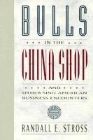 bokomslag Bulls in the China Shop