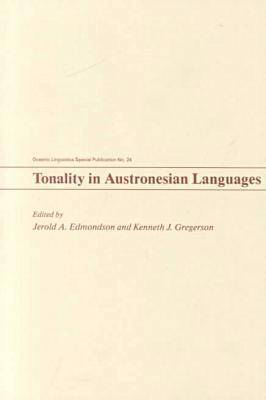 Tonality in Austronesian Languages 1