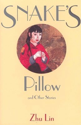 bokomslag Snake's Pillow and Other Stories