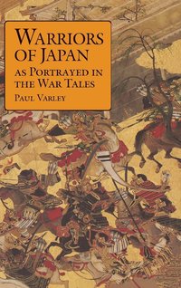 bokomslag Warriors of Japan as Portrayed in the War Tales