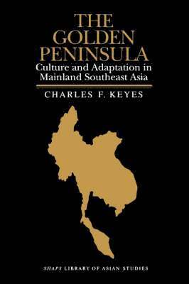 Charles F. Keyes - Golden Peninsula, Häftad