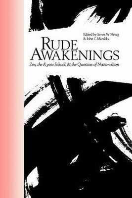 Heisig, Maraldo, James W. Heisig, John C. Maraldo - Rude Awakenings, Häftad