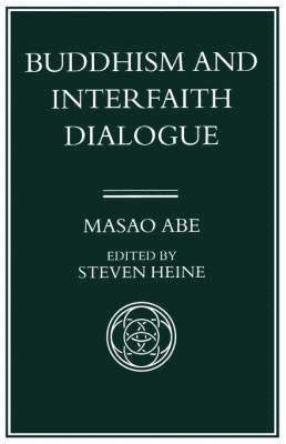 Buddhism and Interfaith Dialogue, Part One