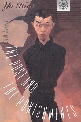 Yu Hua, Hua Yu - Past and the Punishments, Inbunden