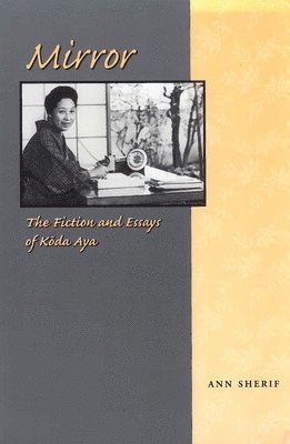 bokomslag Sherif, A: Mirror: The Fiction and Essays of Koda Aya