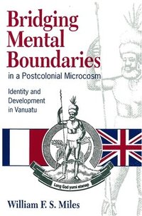 bokomslag Bridging Mental Boundaries in a Postcolonial Microcosm