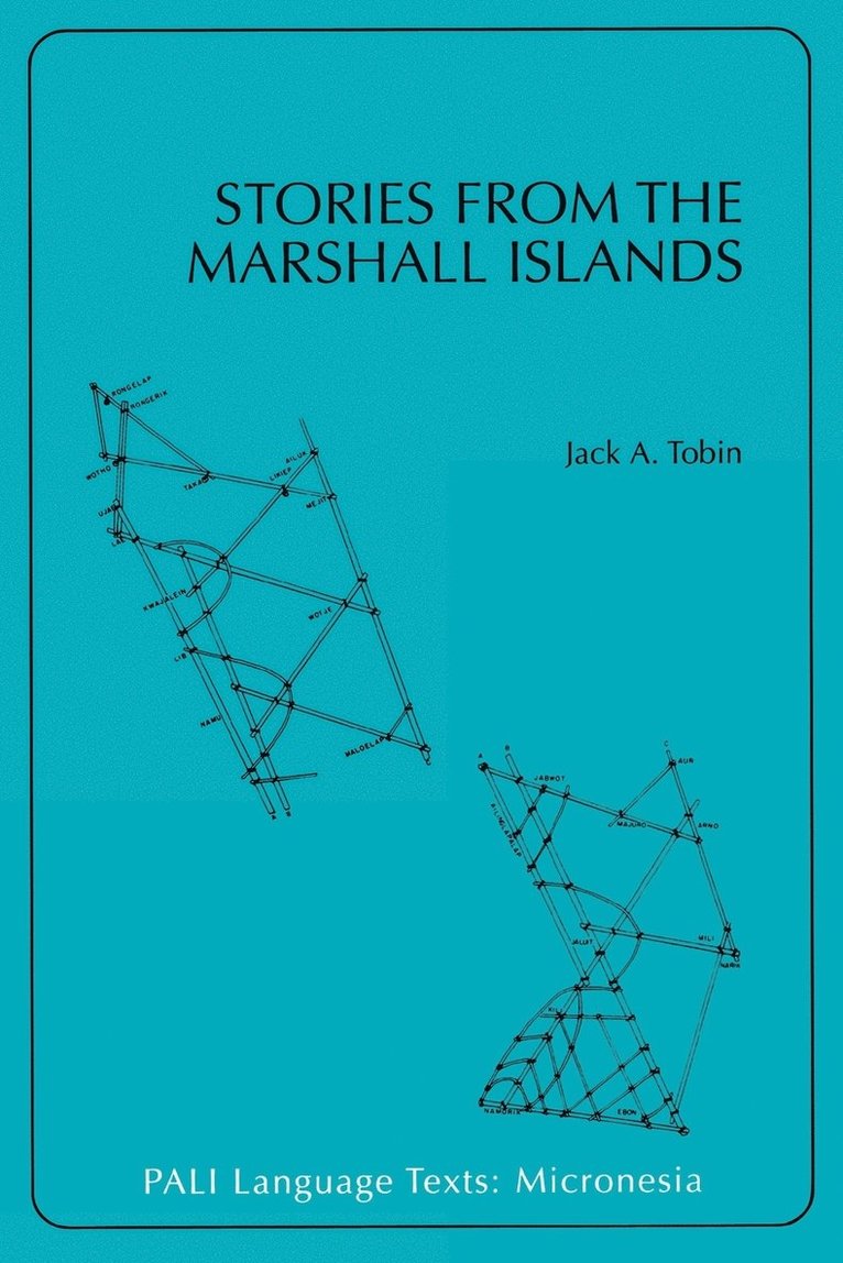 Jack a. Tobin, Jack A. Tobin, Jack a Tobin, Jack A. Tobin - Stories from the Marshall Islands, Häftad