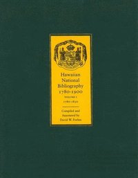 bokomslag Hawaiian National Bibliography, 1780-1900 v. 1; 1780-1830