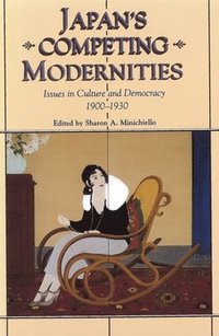 bokomslag Japan's Competing Modernities