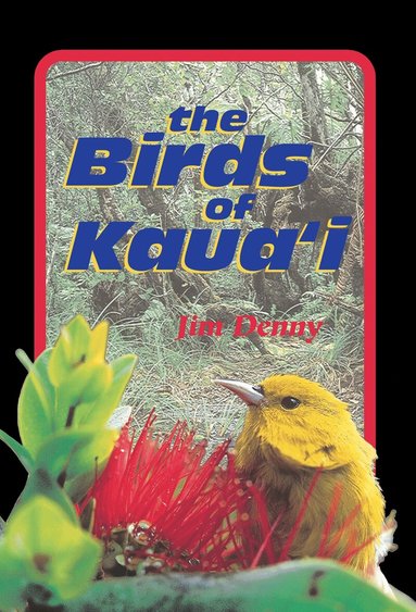 Jim Denny - Birds of Kaua'i, Häftad
