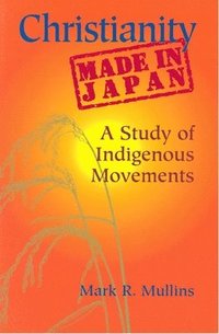 bokomslag Christianity Made in Japan