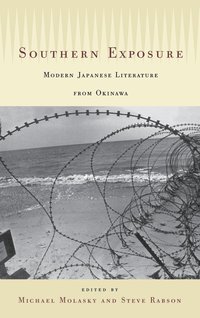 bokomslag Southern Exposure: Modern Japanese Literature from Okinawa
