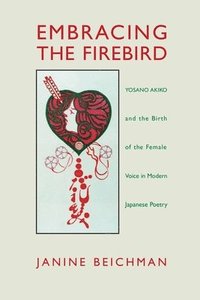 bokomslag Beichman: Embracing the Firebird Pa