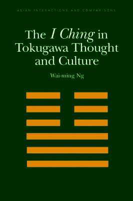 I Ching in Tokugawa Thought and Culture