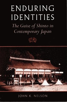 John K. Nelson, John K Nelson - Enduring Identities, Häftad