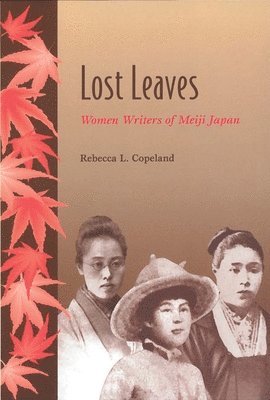 Rebecca Copeland, Rebecca L. Copeland, Rebecca L Copeland - Lost Leaves, Häftad