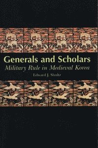 bokomslag Generals and Scholars