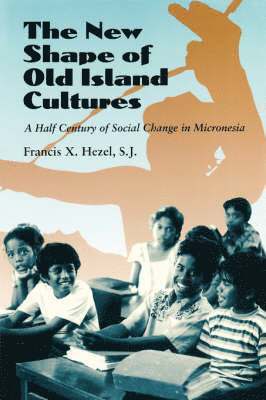 The New Shape of Old Island Cultures 1