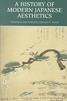 Michael F. Marra, Michael F. Marra - History of Modern Japanese Aesthetics, Häftad