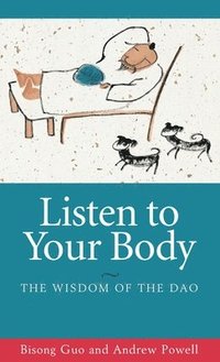 bokomslag Listen to Your Body
