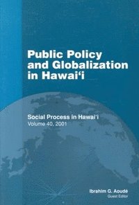 bokomslag Public Policy and Globalization in Hawaii