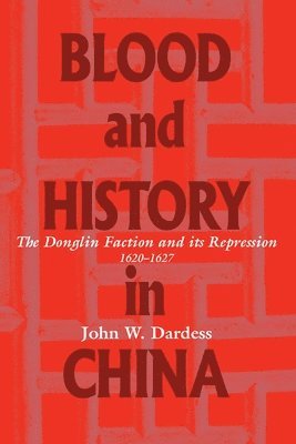 Blood and History in China 1