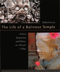 bokomslag The Life of a Balinese Temple