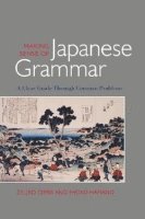 Making Sense of Japanese Grammar