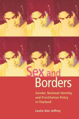 Leslie Ann Jeffrey - Sex and Borders, Häftad