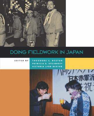 Theodore C. Bestor, Theodore C. Bestor, Patricia G. Steinhoff, Victoria Lyon Bestor - Doing Fieldwork in Japan, Häftad