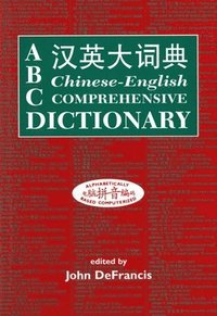 bokomslag ABC Chinese-English Comprehensive Dictionary