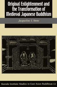 bokomslag Original Enlightenment and the Transformation of Medieval Japanese Buddhism