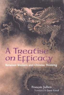 bokomslag Jullien: Treatise on Efficacy Pa