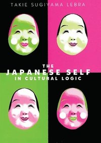 bokomslag The Japanese Self in Cultural Logic