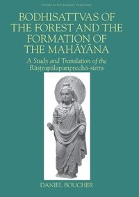 bokomslag Bodhisattvas of the Forest and the Formation of the Mahayana