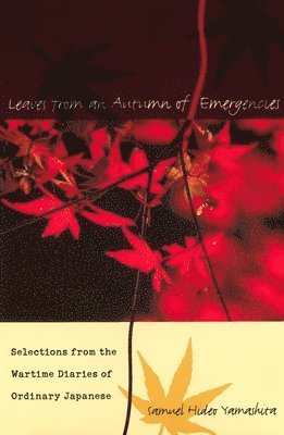 Leaves from an Autumn of Emergencies 1