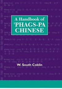 bokomslag A Handbook of 'Phags-pa Chinese