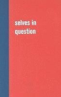 Judith Lutge Coullie, Stephan Meyer, Thengani H. Ngwenya, Thomas Olver, Thengani H Ngwenya - Selves in Question, Inbunden
