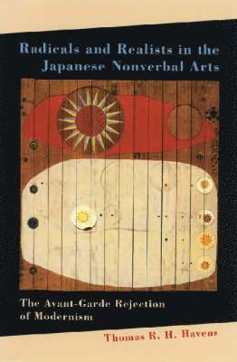 Radicals and Realists in the Japanese Nonverbal Arts 1