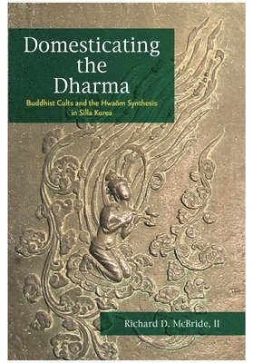 Domesticating the Dharma 1