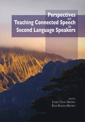 James Dean Brown, Kimi Kondo-Brown - Perspectives on Teaching Connected Speech to Second Language Speakers, Häftad