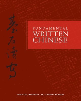 bokomslag Fundamental Written Chinese