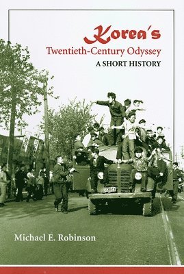 bokomslag Korea's Twentieth-century Odyssey