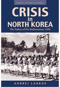 bokomslag Crisis in North Korea
