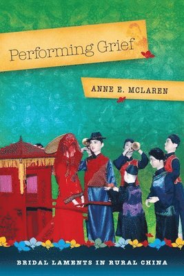 Anne E. McLaren, Anne E McLaren - Performing Grief, Inbunden