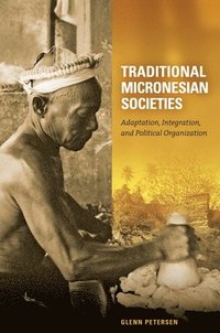 bokomslag Traditional Micronesian Societies