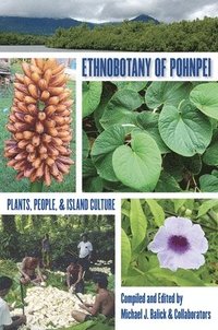 bokomslag Ethnobotany of Pohnpei
