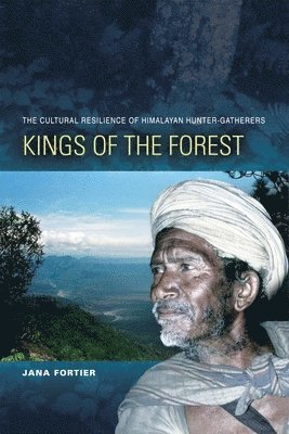 Jana Fortier - Kings of the Forest, Inbunden