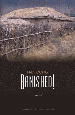 Han Dong - Banished!, Häftad
