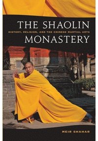 bokomslag The Shaolin Monastery